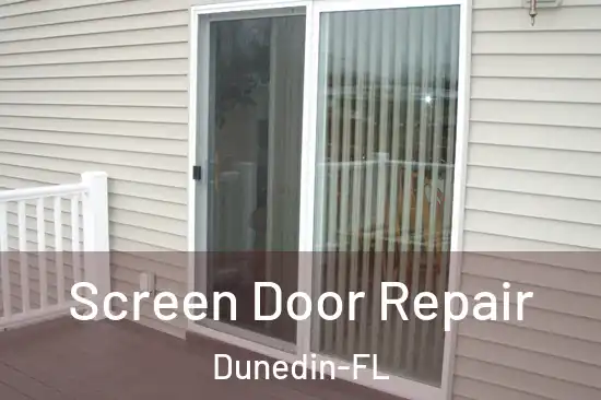  Screen Door Repair Dunedin-FL